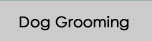 Dog Grooming Hensall Selby Goole